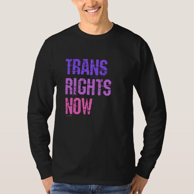 Camiseta Trans Rights Now Human Rights LGBTQ Transgender Fl (Frente)