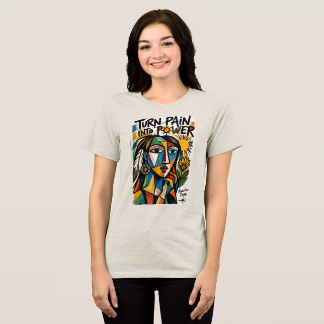 Camiseta Transforme a Dor em Poder Crie Arte que Cura (Frente Completa)