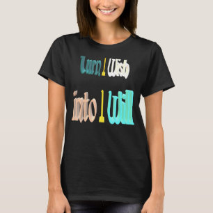 Camiseta Transforme-Me Em Eu Quero