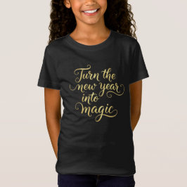 Camiseta Transforme o Ano Novo em Magia - Design com Glitte