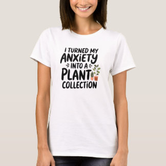 Camiseta Transformei Minha Ansiedade em uma Coleção de Plan