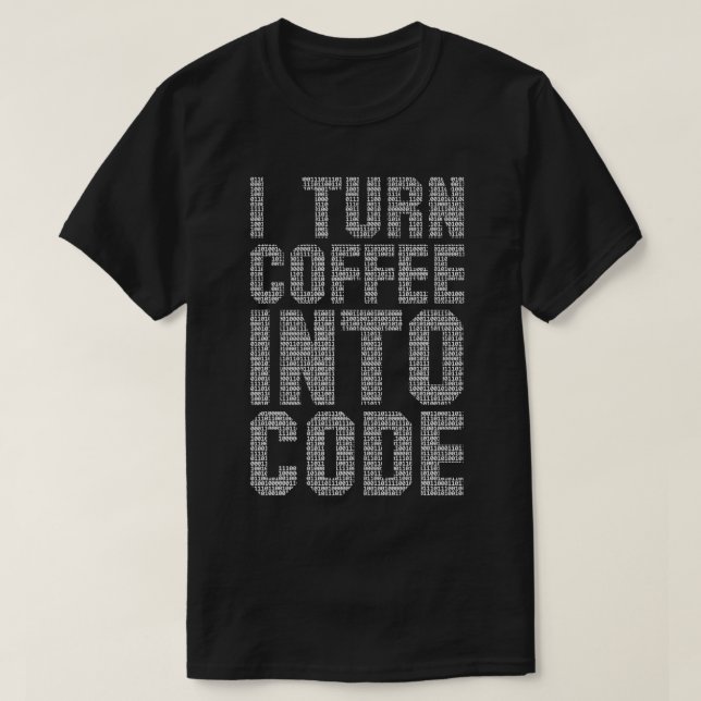 Camiseta Transformo Café em Codificação Engraçado programad (Frente do Design)