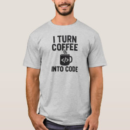 Camiseta Transformo Café Em Código" Programador Engraçado