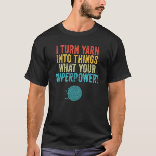 Camiseta Transformo Yarn Em Coisas Knit e Crochet Mãe Engra
