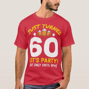 Camiseta Transformou 60 Festas Até Às 21:00 Engraçado 60ª C