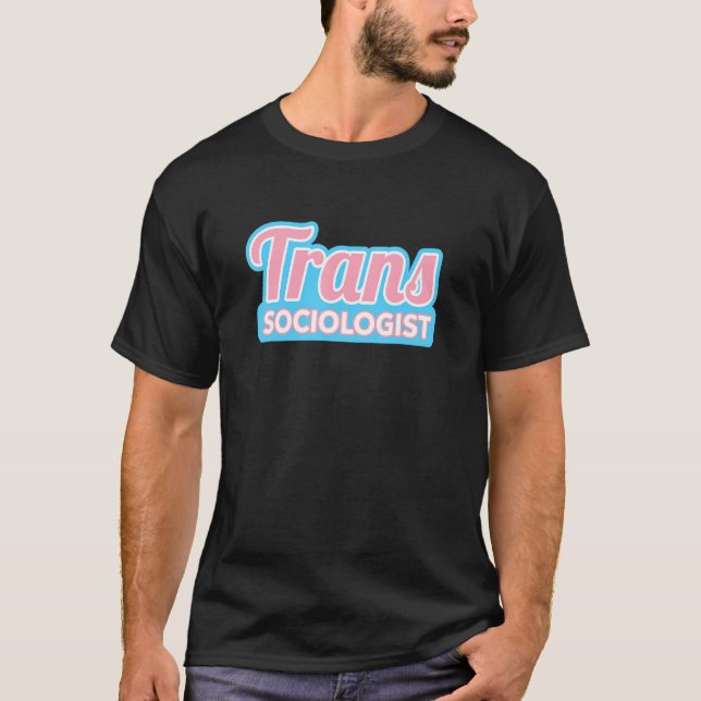 Camiseta Transgender Sociologist Trans Pride (Frente)