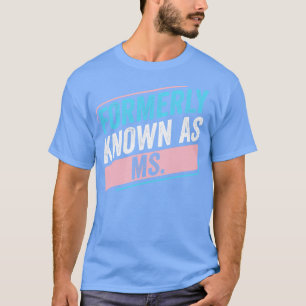 Camiseta Transgênero LGBT Anteriormente conhecido como Prid