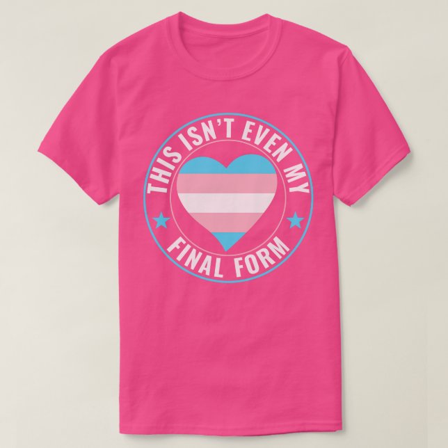 Camiseta Transgênero LGBT Trans Não É Nem Minha Finalidade (Frente do Design)