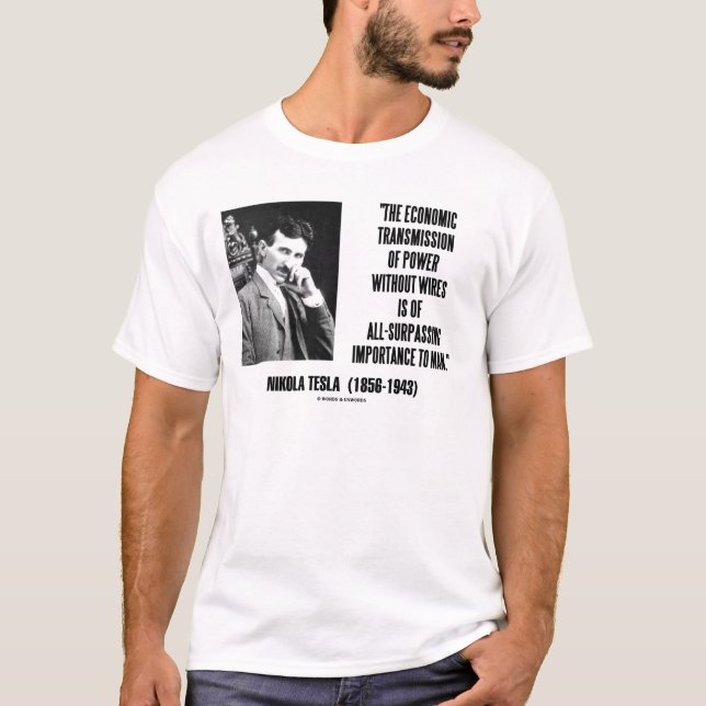 Camiseta Transmissão econômica de Nikola Tesla do poder (Frente)
