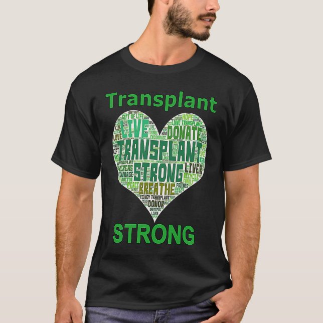 Camiseta Transplant Strong Heart Word Lung Kidney Heart Liv (Frente)