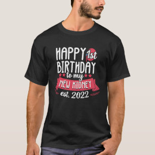 Camiseta Transplante Renal Aniversário Novo Proprietário do