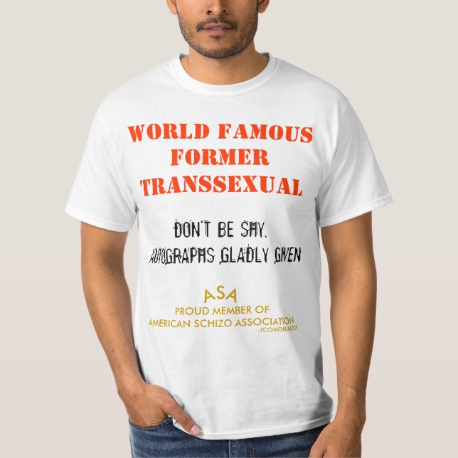 CAMISETA TRANSSEXUAL ANTERIOR MUNDIALMENTE FAMOSO - (Frente)