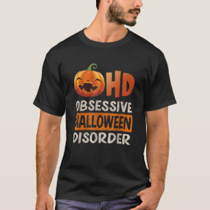 Camiseta Transtorno de Halloween Obsessivo Divertido OHD Ab