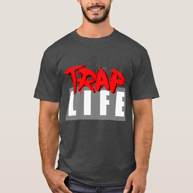 Camiseta Trap Life Homie  (Frente)