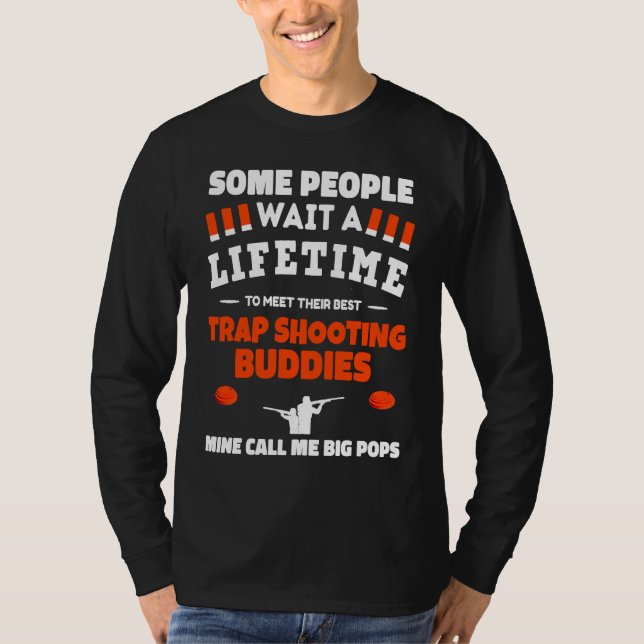 Camiseta Trap Shooting Buddies Call Me BIG POPS Trap Shooti (Frente)