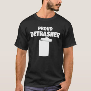 Camiseta Trás de Lixo Detrasador Profundo Detraiu Trás de L