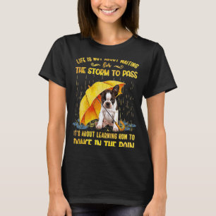 Camiseta Trata-se de aprender a dançar no bosto da chuva