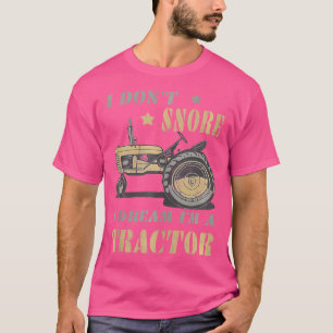Camiseta Trator Engraçado Ronco Eu Não Ronco Sonho Que Sou