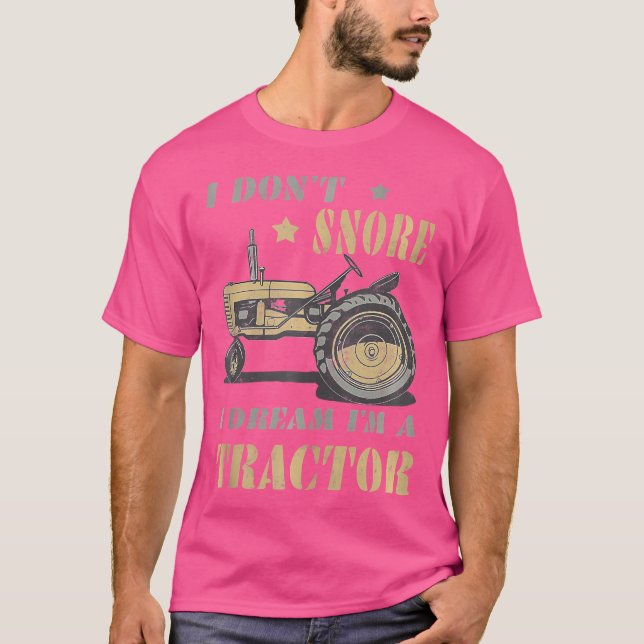 Camiseta Trator Engraçado Ronco Eu Não Ronco Sonho Que Sou  (Frente)