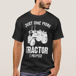 Camiseta trator para homens Só mais um trator que prometo