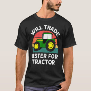 Camiseta Trator Toddler Boy Men Vai Trocar Irmã Por Tra