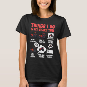 Camiseta Tratores 6 Coisas Que Eu Faço No Meu Trator De Tem