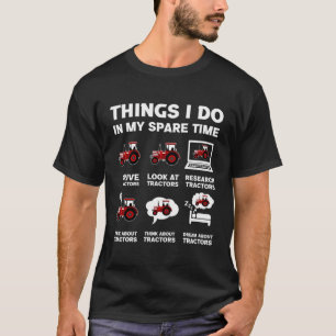 Camiseta Tratores Engraçados Aproximam 6 Coisas Que Eu Faço