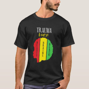 Camiseta Trauma Enfermeira Bela Crença História Negra Mês N