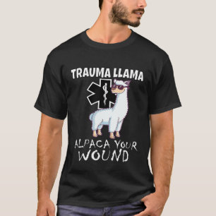 Camiseta Trauma Llama EMT design Medic EMS Alpaca seu ferim