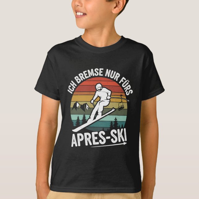 Camiseta Travão Apenas Para Apres-ski Skiing Ski Drives Ski (Frente)