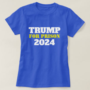 Camiseta "Trave-o acima! Trunfo para a prisão "