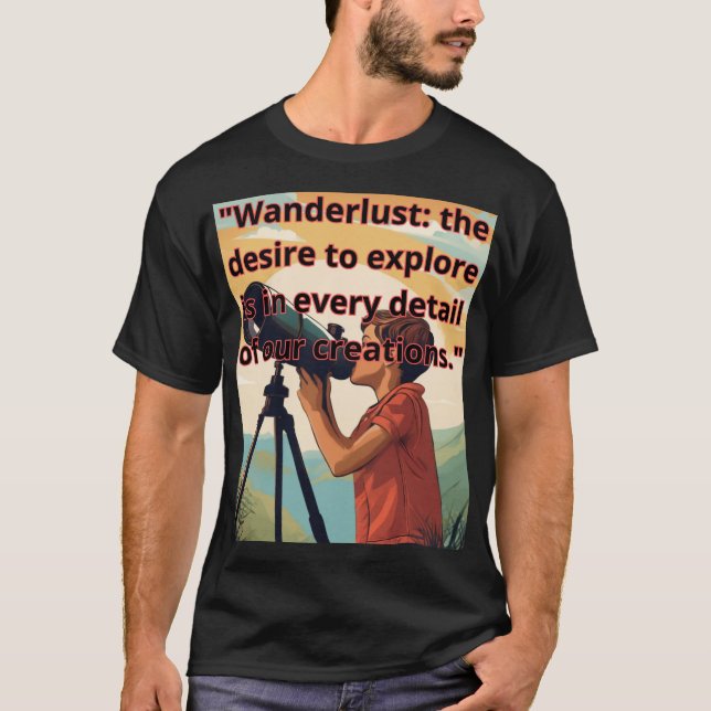 Camiseta "Travel the world through designs that capture the (Frente)