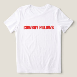 Camiseta Travesseiros de Cowboy