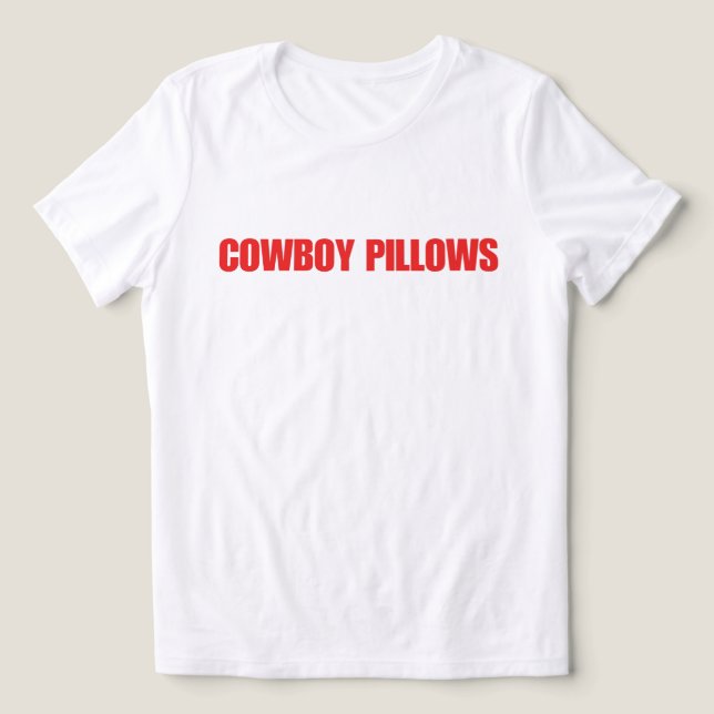 Camiseta Travesseiros de Cowboy (Design frontal)