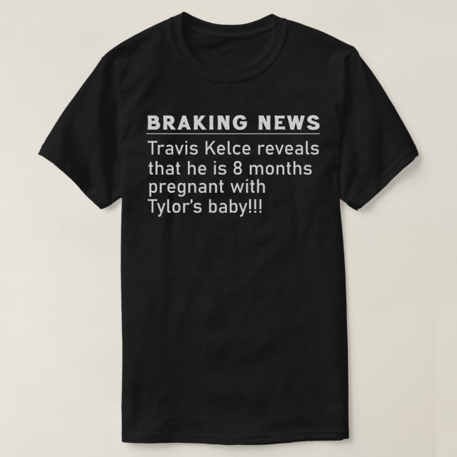 Camiseta Travis Kelce Está Grávida (Frente do Design)