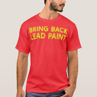 Camiseta trazer de volta tinta chumbo
