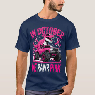 Camiseta Tre Dino in October We Wear Pink Breast Cancer Awa