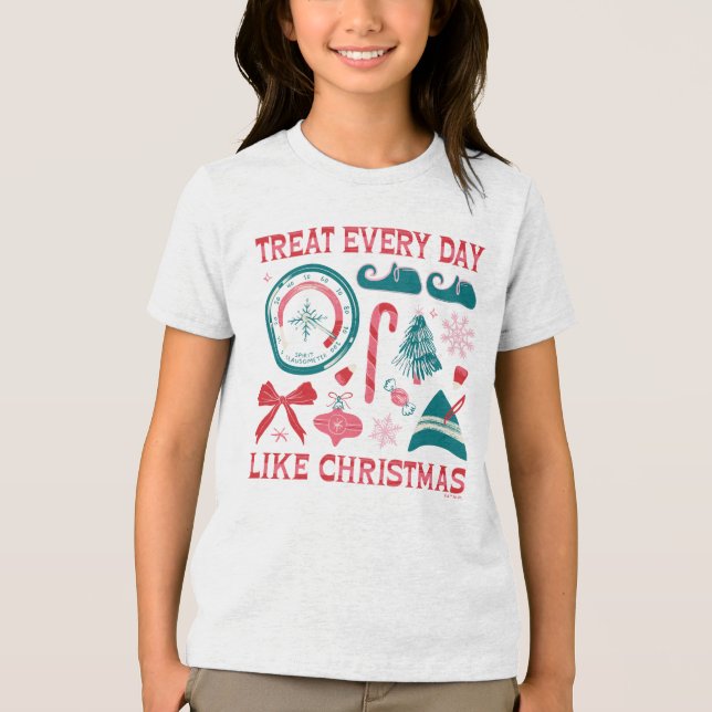 Camiseta Treat Every Day Like Christmas (Frente)