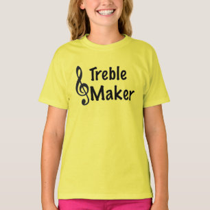 Camiseta Treble Maker Music Humor Treble Clef