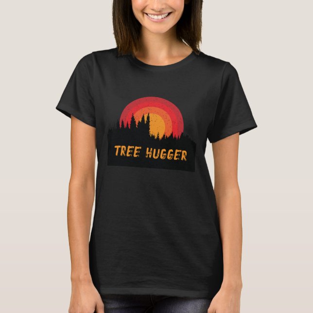 Camiseta Tree Hugger Environmentalist Nature Lover (Frente)