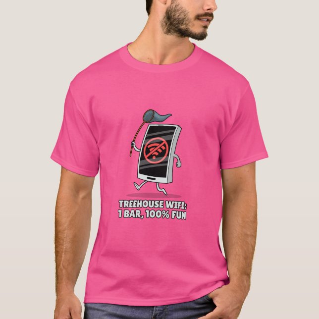 Camiseta Treehouse WiFi: 1 Bar, 100% divertido Dream Treeho (Frente)
