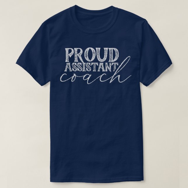Camiseta Treinador assistente orgulhoso 6 (Frente do Design)