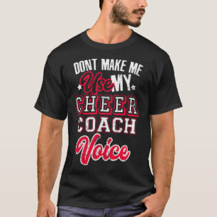 Camiseta Treinador de Cheerhead Não me faça usar meu saco a