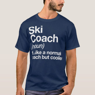 Camiseta Treinador de Esqui Engraçado Definição Engraçado D