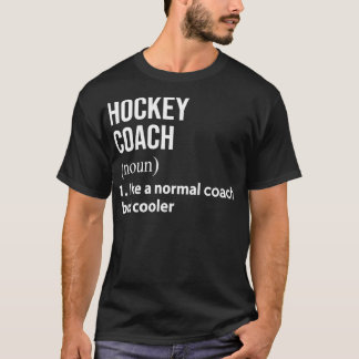 Camiseta treinador de hóquei como um treinador normal, mas