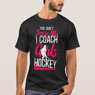 Camiseta Treinador de Hóquei em Campo Não me assusta.