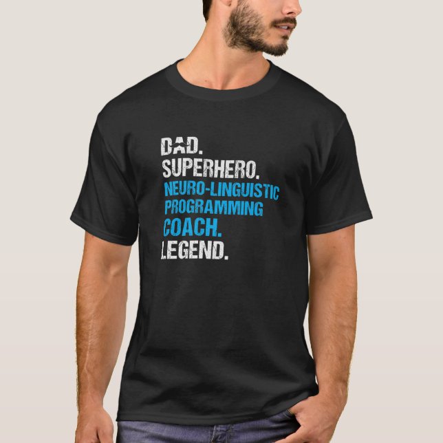 Camiseta Treinador de Programação Linguística do Neuro para (Frente)