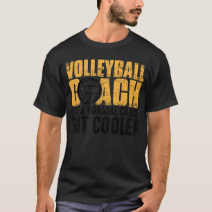 Camiseta Treinador De Voleibol Como Um Treinador Normal Mas