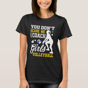 Camiseta Treinador de Voleibol Jogadores Você Não Me Assust
