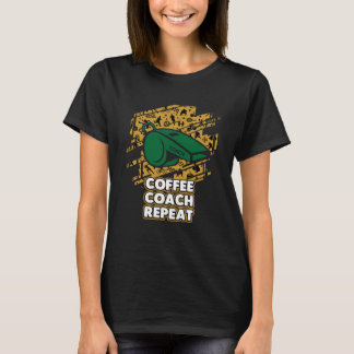 Camiseta Treinador do Café Repete Treinamento Humor Mentor